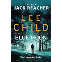 Blue Moon: (Jack Reacher 24) (English Edition)